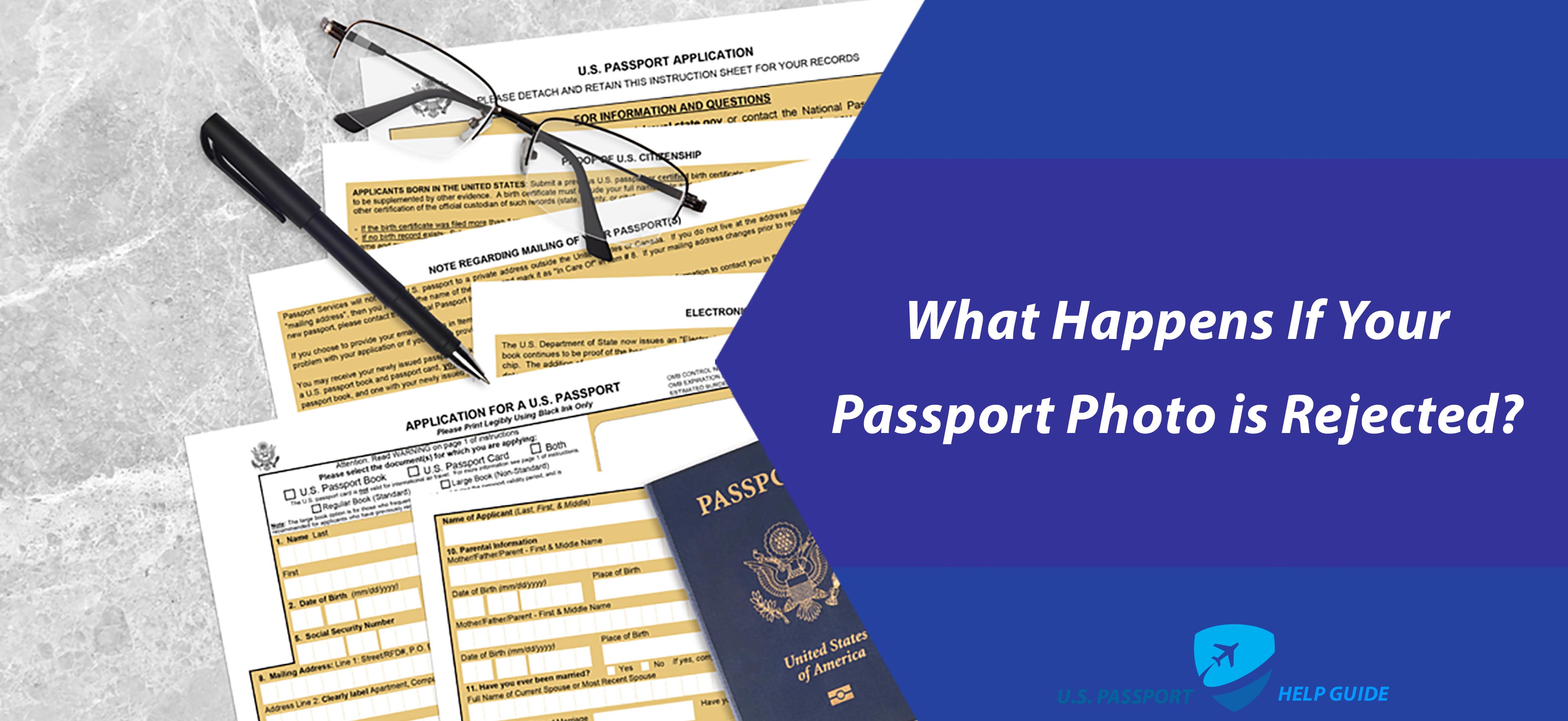 What happen if passport photo is rejected